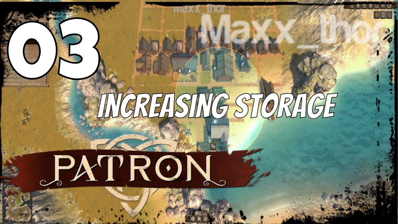03 | Patron | Increasing Storage | Mediterranean Map | Single Player Campaign | Steam