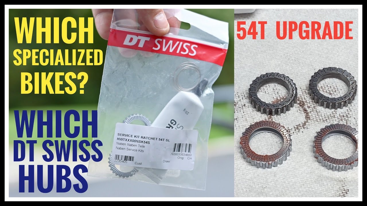 DT Swiss 54T Star Ratchet Upgrade - What 2022 Specialized Trail Bikes? Which DT Swiss Hubs?