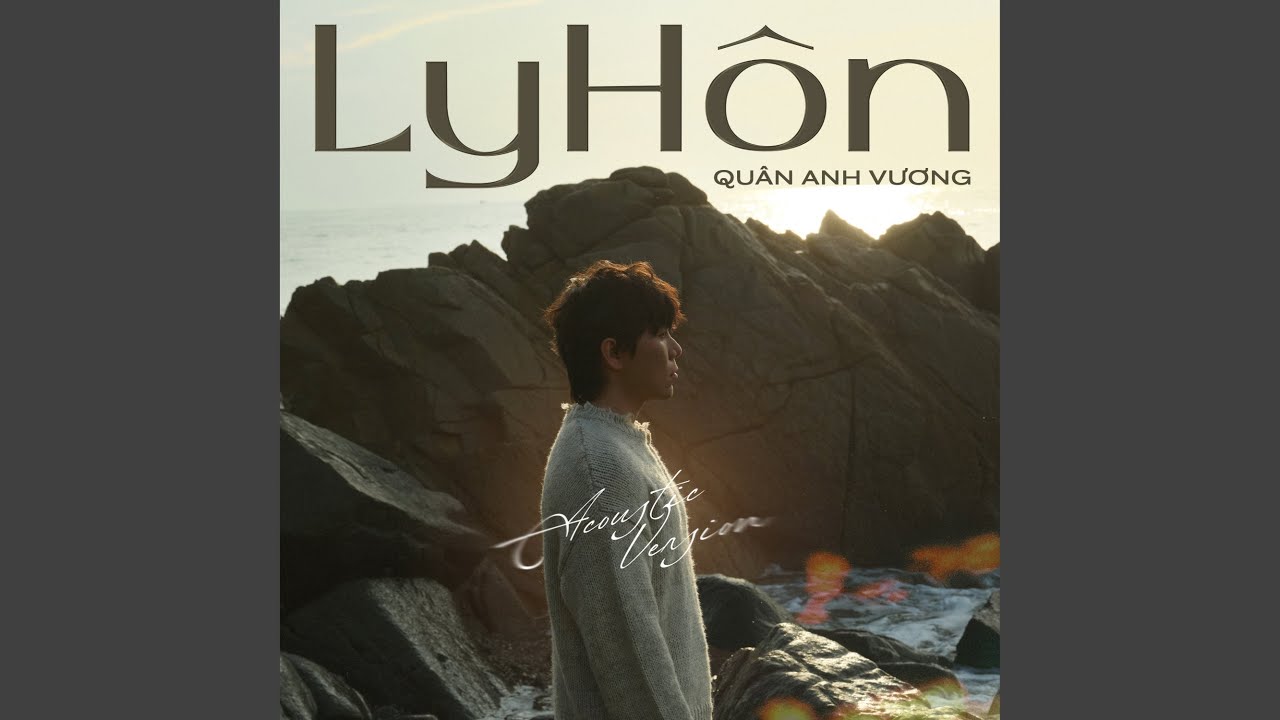 Ly H&ocirc;n (Acoustic Ver)