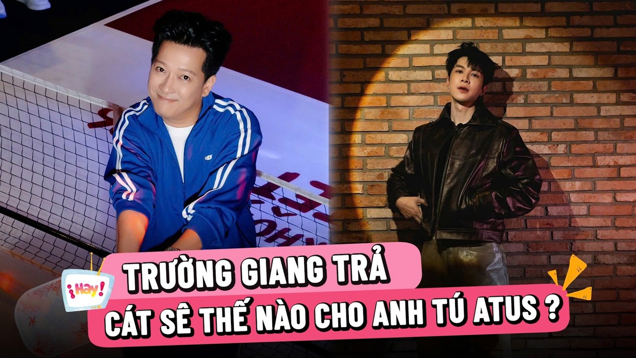 Anh Tú Atus tiết lộ cát sê khi đóng phim Trường Giang: 