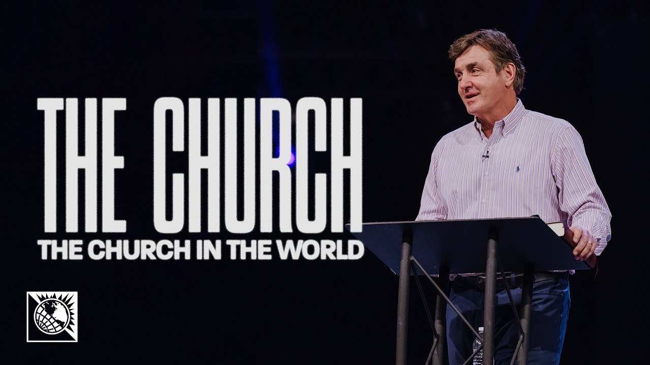 The Church [The Church in the World] | Pastor Allen Jackson