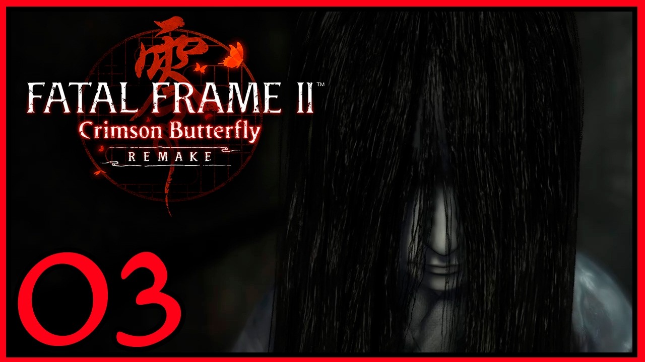 FATAL FRAME II: Crimson Butterfly REMAKE 🦋 CAPÍTULOS  5  +  6  🦋 GUIA 100% STEAM en ESPAÑOL
