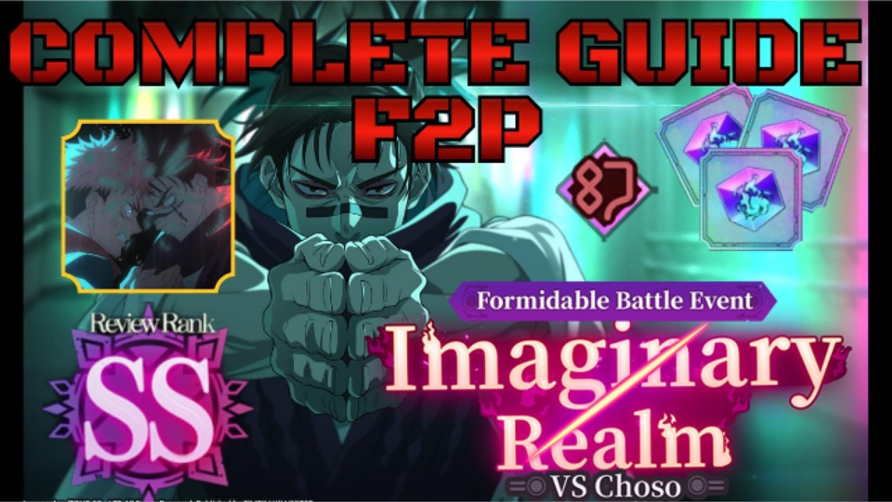 【JJKPP】Imaginary Realm VS Choso F2P Complete Guide
