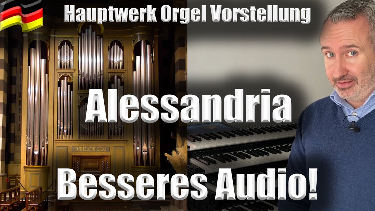 Alessandria Orgel Vorstellung | Besseres Audio!