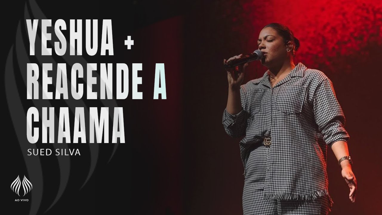 Sued Silva | Yeshua + Reacende a Chama (Ao Vivo)
