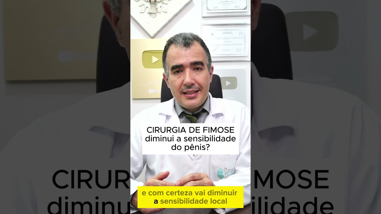 CIRURGIA DE FIMOSE diminui a sensibilidade do p&ecirc;nis?