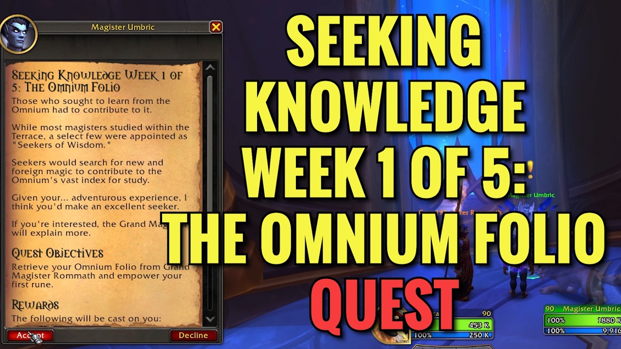 Seeking Knowledge Week 1 Of 5: The Omnium Folio Quest (WoW Midnight)