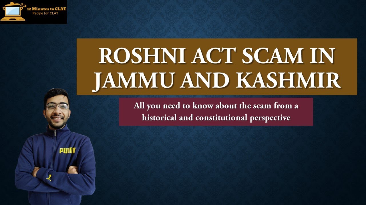 Roshni Act Scam in Jammu and Kashmir I Background story and all important events I Keshav Malpani