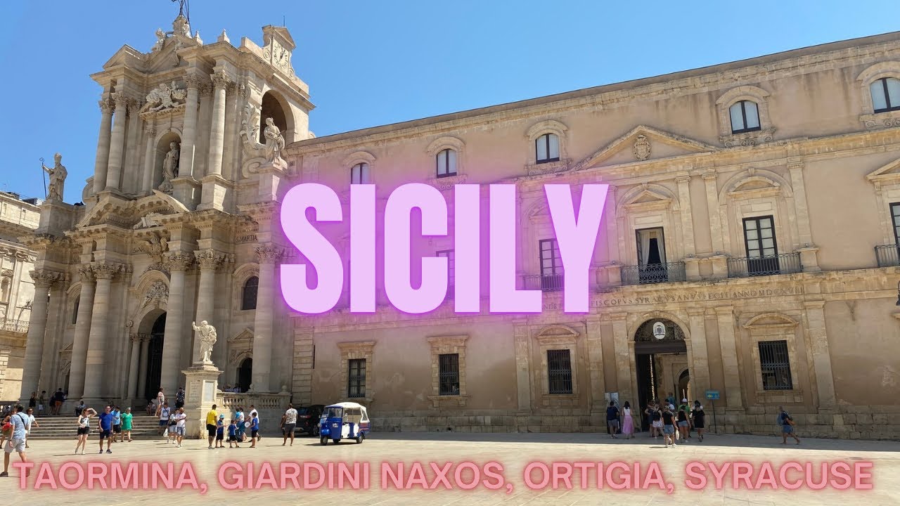 SICILY Highlights - Taormina | Ortigia | Syracuse | Giardini Naxos 🇮🇹☀️