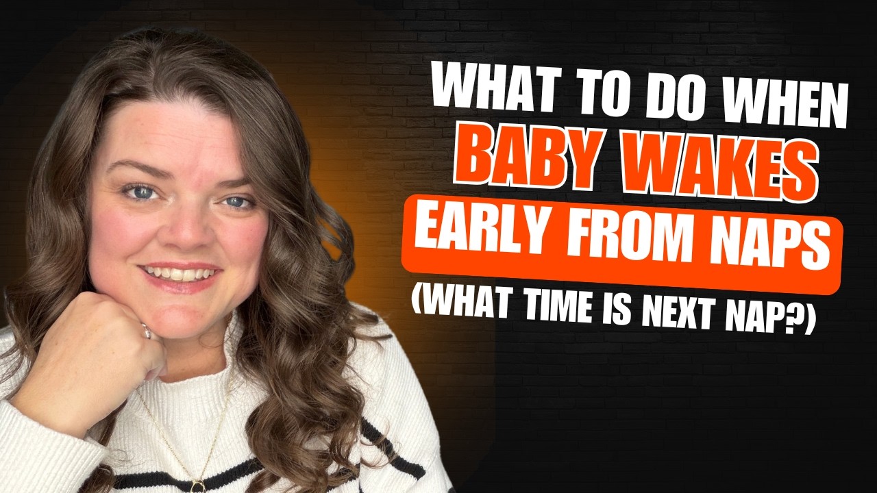 What to Do When Baby Wakes Early From Naps | Wake Time Calculation Guide