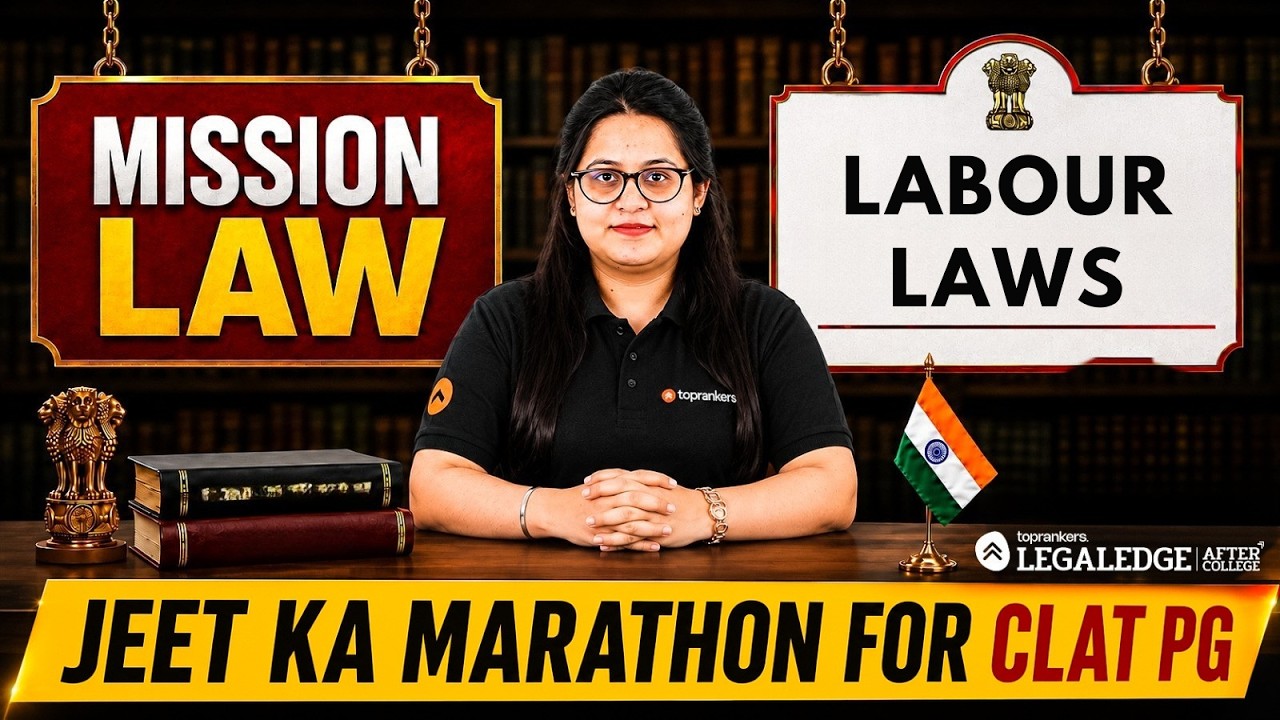 CLAT PG 2027 | Marathon Session | Labour Laws - One Shot