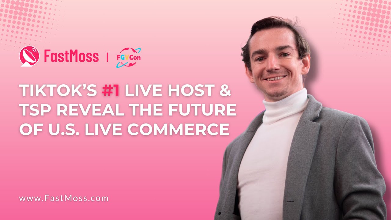 TikTok’s #1 Live Host & TSP Reveal the Future of U.S. Live Commerce 🚀FGVCon2025 Insight