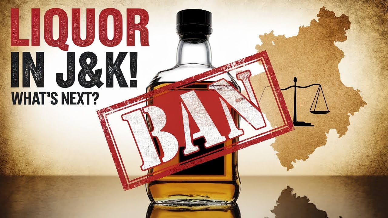 Jammu & Kashmir&rsquo;s Liquor Ban Debate: A Turning Point?