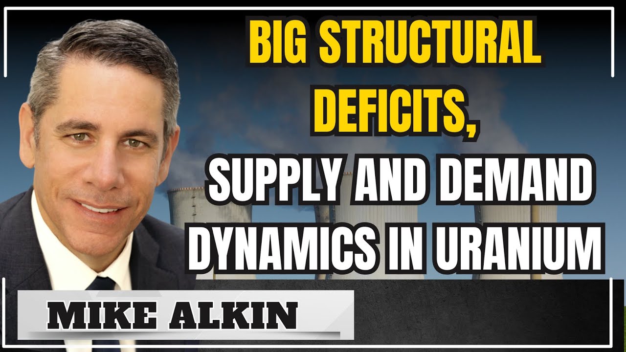 Exploring the Uranium Market: Insights from Mike Alkin