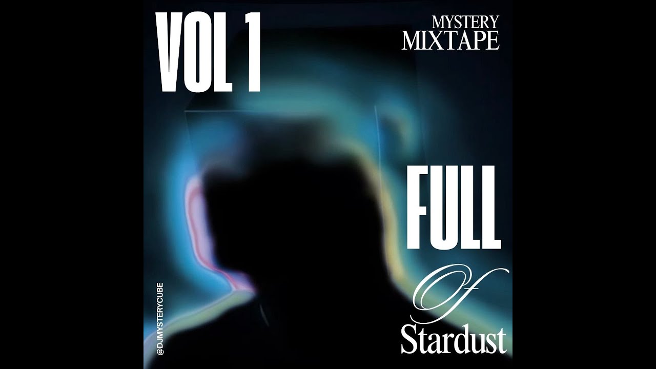 Full Of Stardust Vol 1 - Mystery Mixtape
