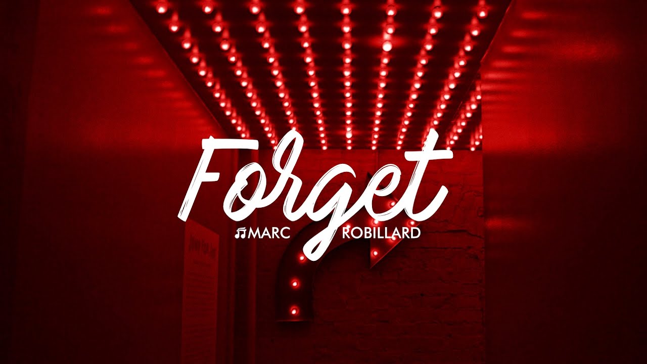 Marc Robillard - Forget