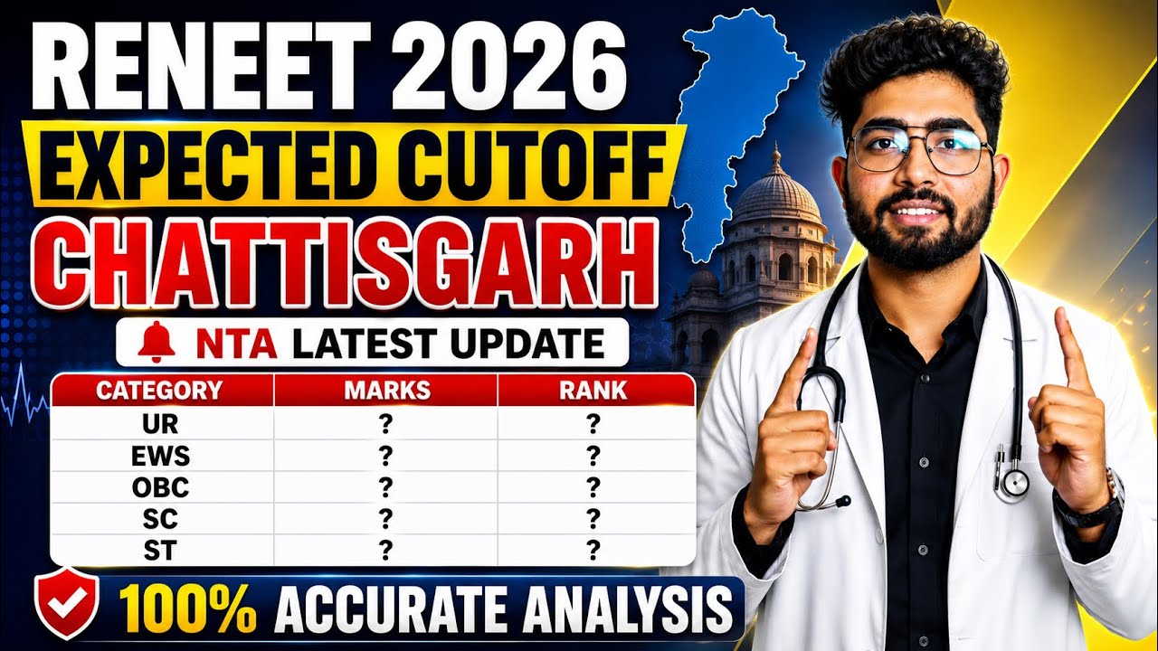 Expected Cutoff of Chhattisgarh RENEET 2026✅ | Category Wise Marks & Rank 