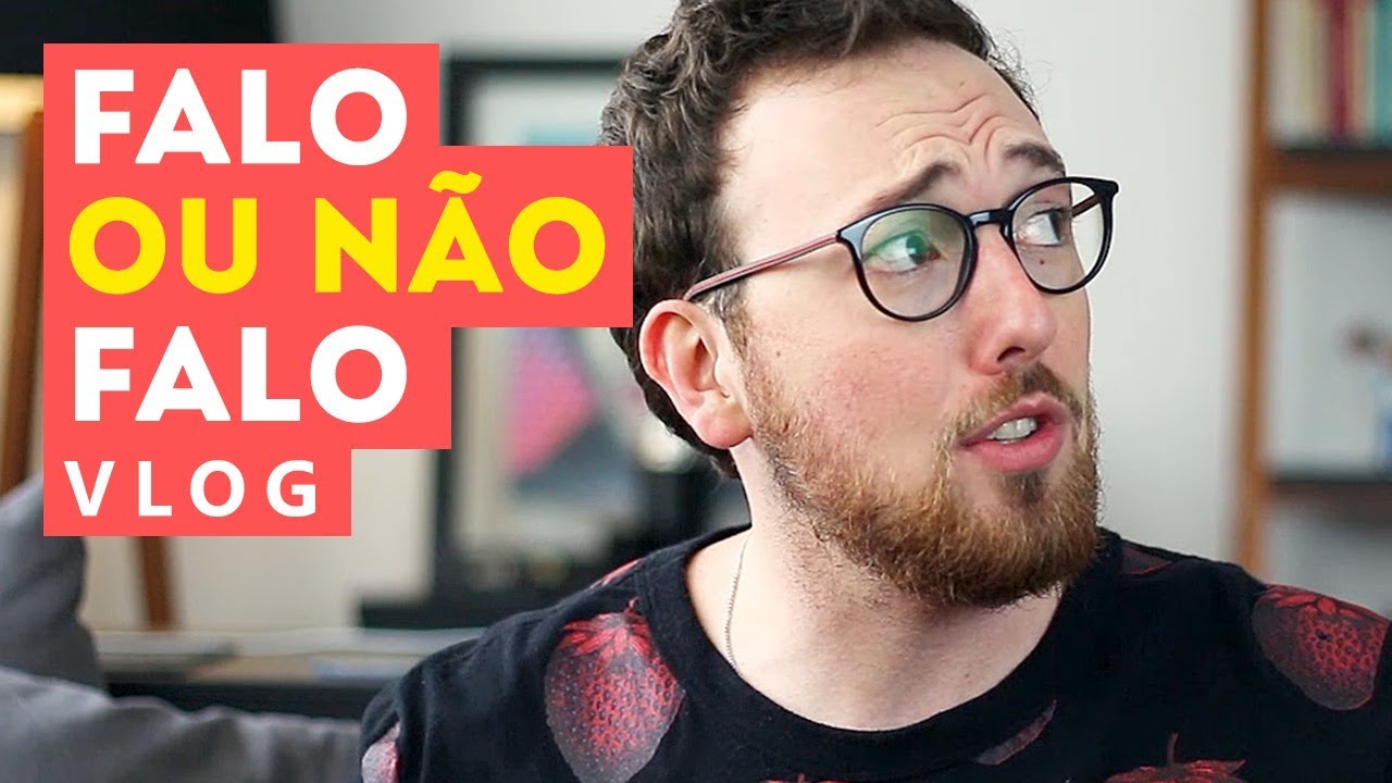 Falo o que sinto ou não?