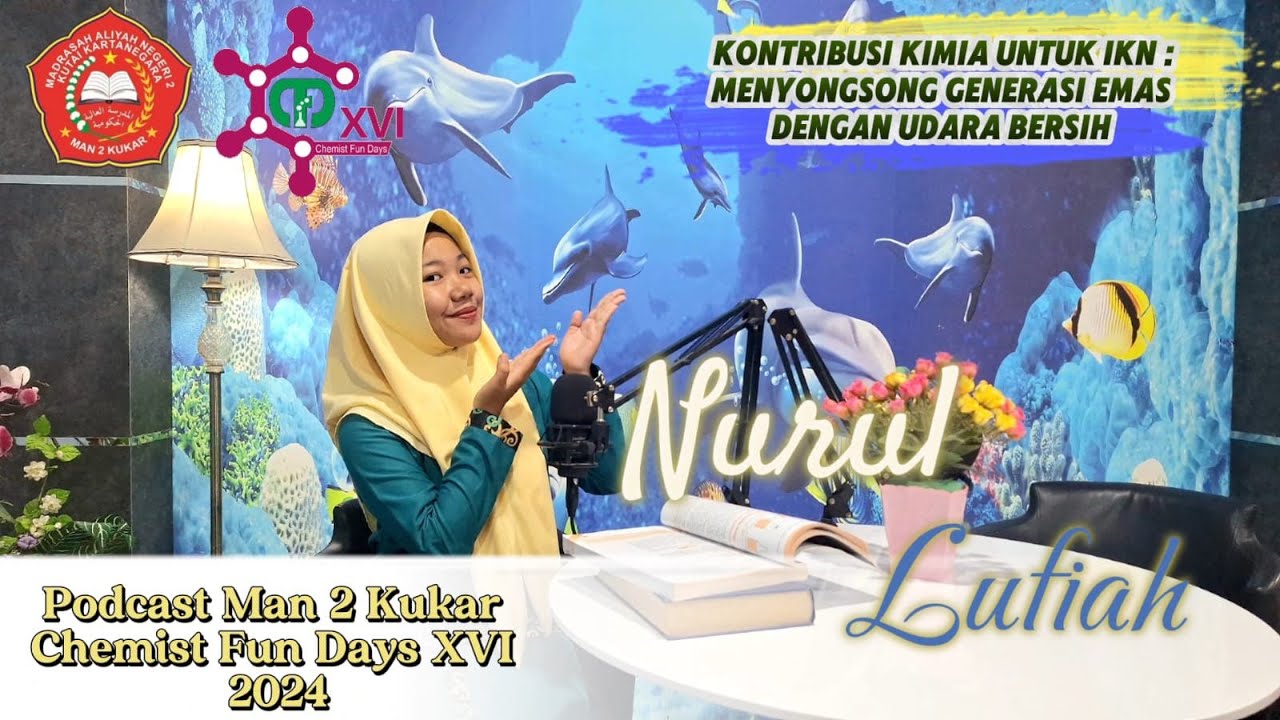 Kontribusi Kimia Untuk IKN : Menyongsong Generasi Emas Dengan Udara Bersih, By Nurul Lufiah