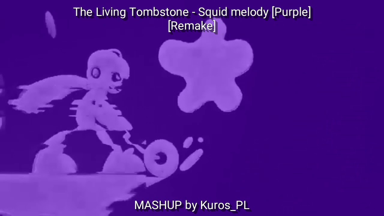 [Remake] Squid Melody Purple MASHUP