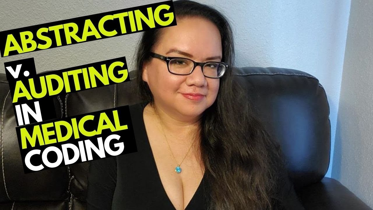 WHAT IS ABSTRACTING AND AUDITING IN MEDICAL BILLING AND CODING | MEDICAL CODING WITH BLEU