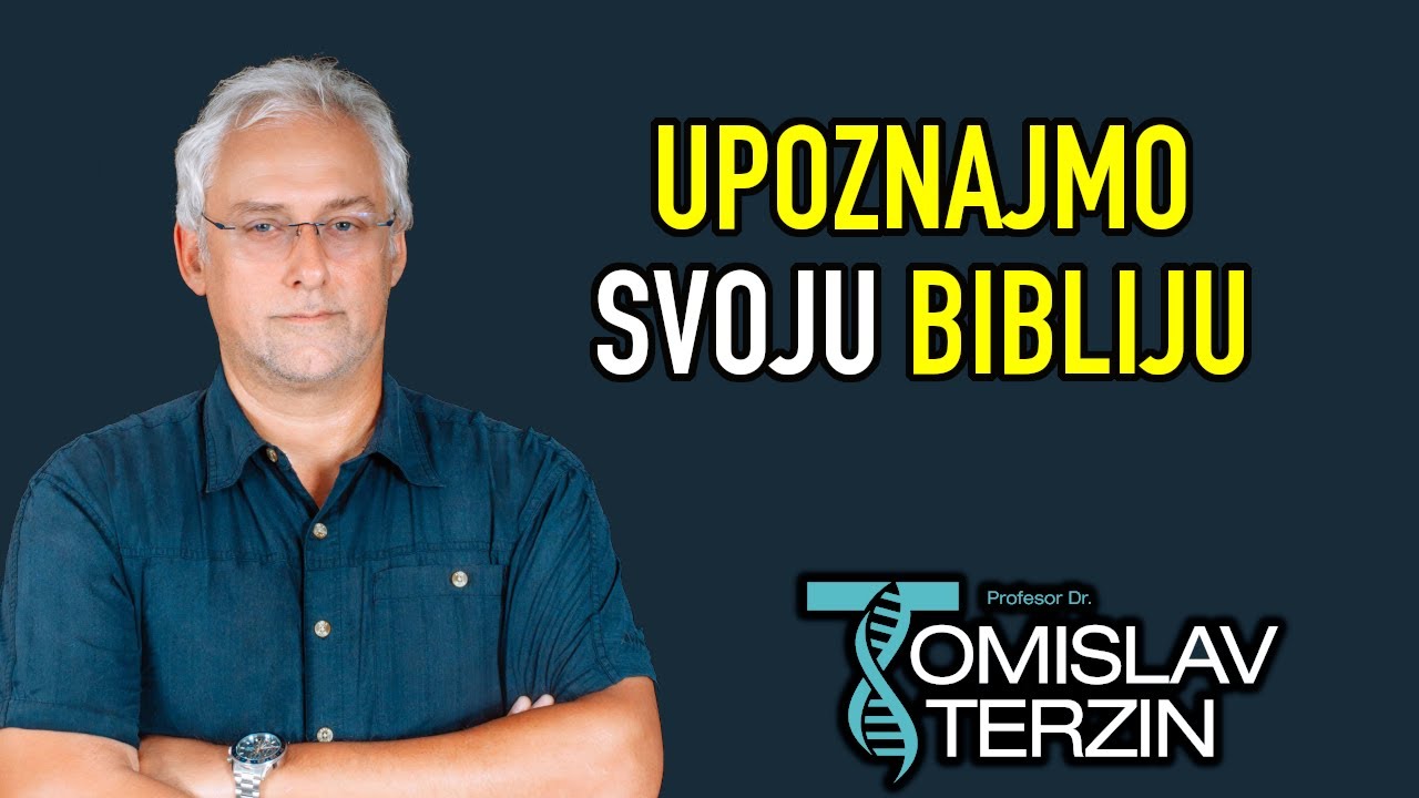 Tomislav Terzin - UPOZNAJMO SVOJU BIBLIJU
