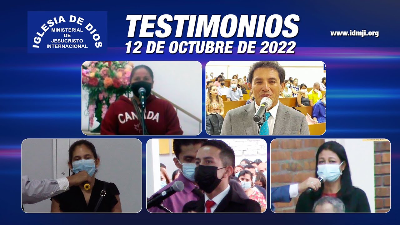 Testimonios 12 de octubre de 2022 - Iglesia de Dios Ministerial de Jesucristo Internacional