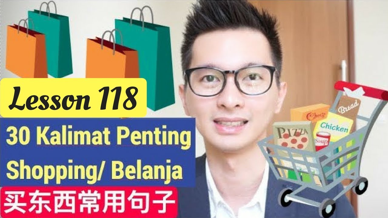 Lesson 118. Belajar 30 Kalimat Penting Belanja Beli Barang Shopping Bahasa Mandarin 买东西常用句子