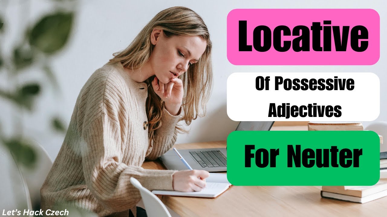 Locative of Czceh Possessive adjectives for Neuter