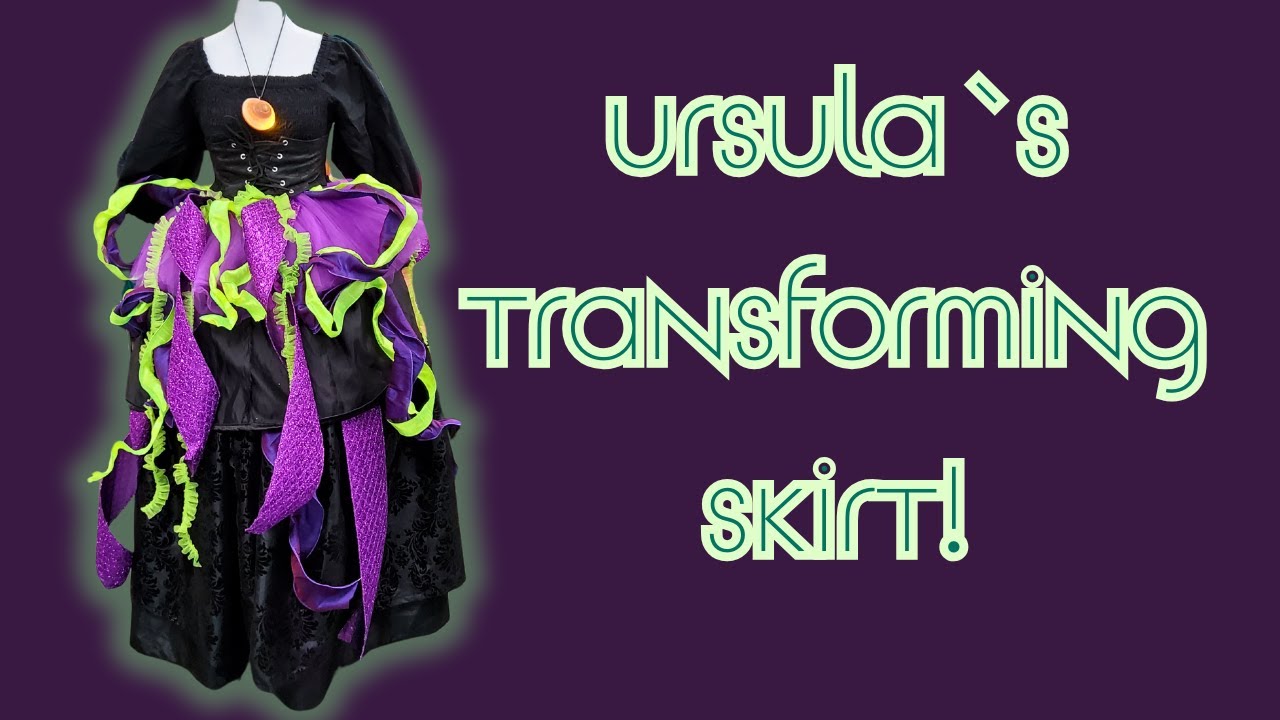How I Made Ursula’s Magical Skirt Layers!