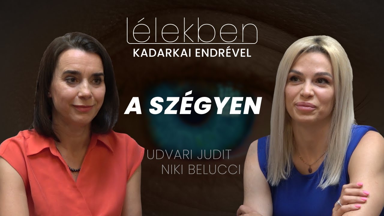 Lélekben #32 (2024.05.25.) - Kadarkai Endre műsora: Udvari Judit és Niki Belucci