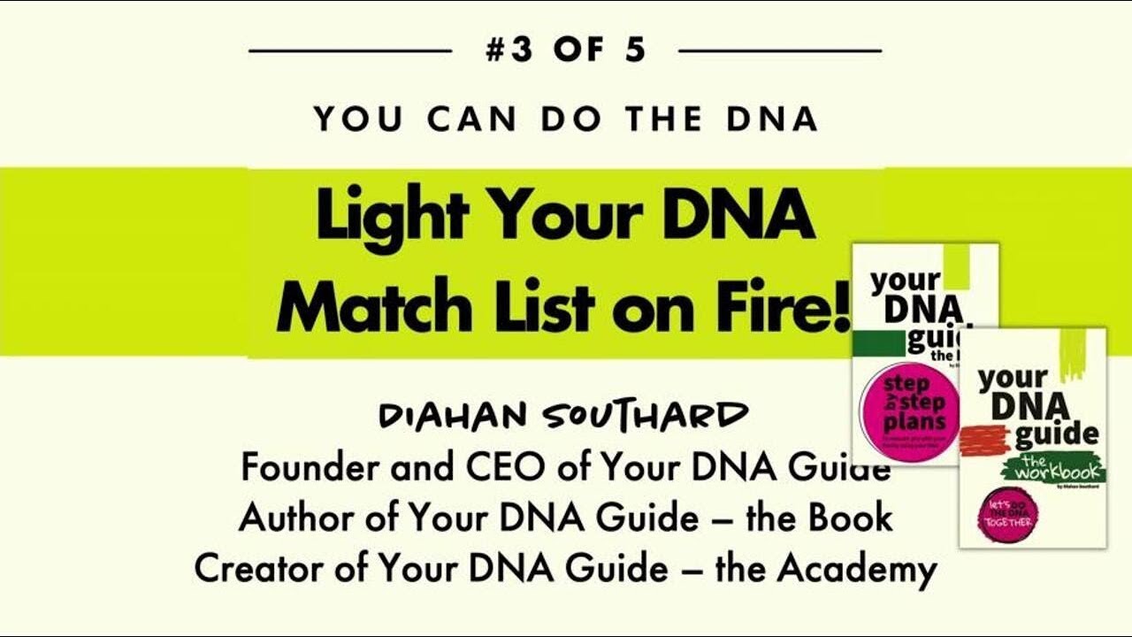 Sorting Your DNA Match List: You Can Do the DNA Part 3