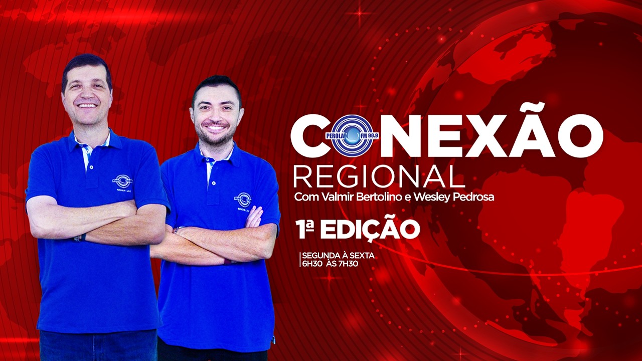 CONEXÃO REGIONAL 1º EDIÇÃO - 05/03/26 (com Valmir Bertolino e Wesley Pedrosa)
