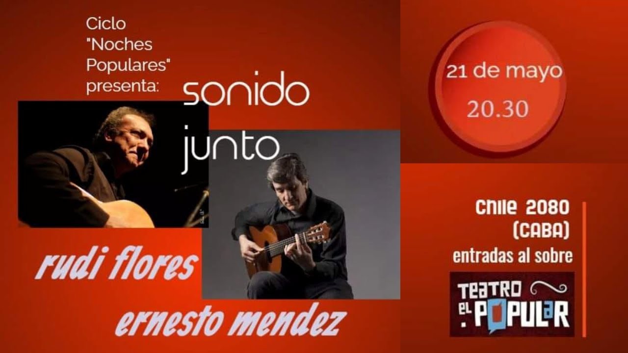 Peoncito de Estancia - Rudi Flores y Ernesto Méndez - Sonido Junto en El Popular...