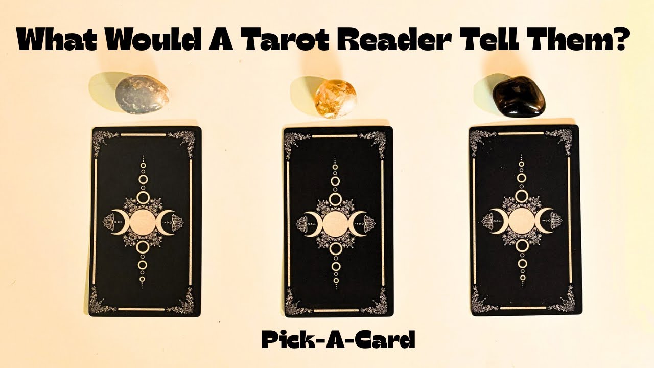 🔮🧐😮What Would A Tarot Reader Tell THEM About YOU?❤️Pick-A-Card❤️