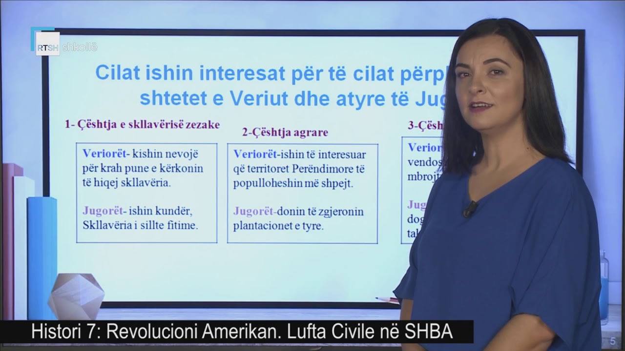 Histori 7 - Revolucioni Amerikan. Lufta civile në SHBA.
