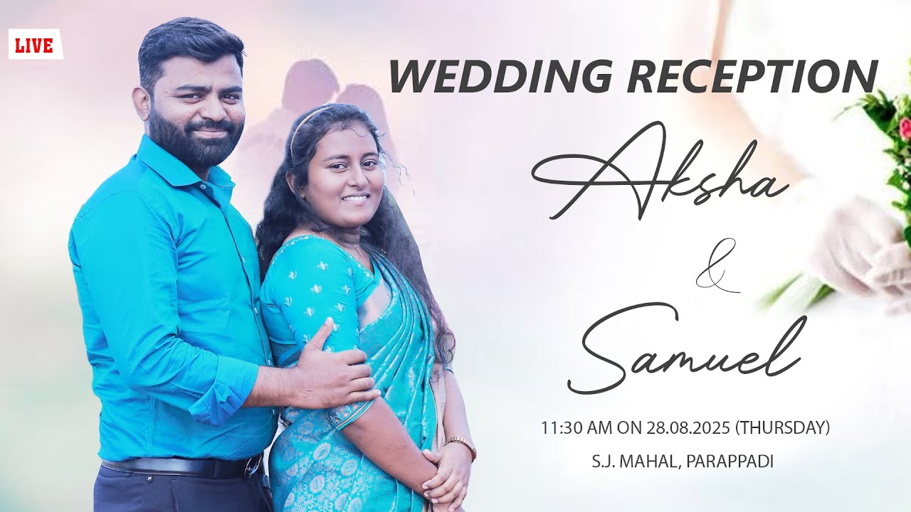 Aksha - Samuel | WEDDING RECEPTION | LIVE🔴