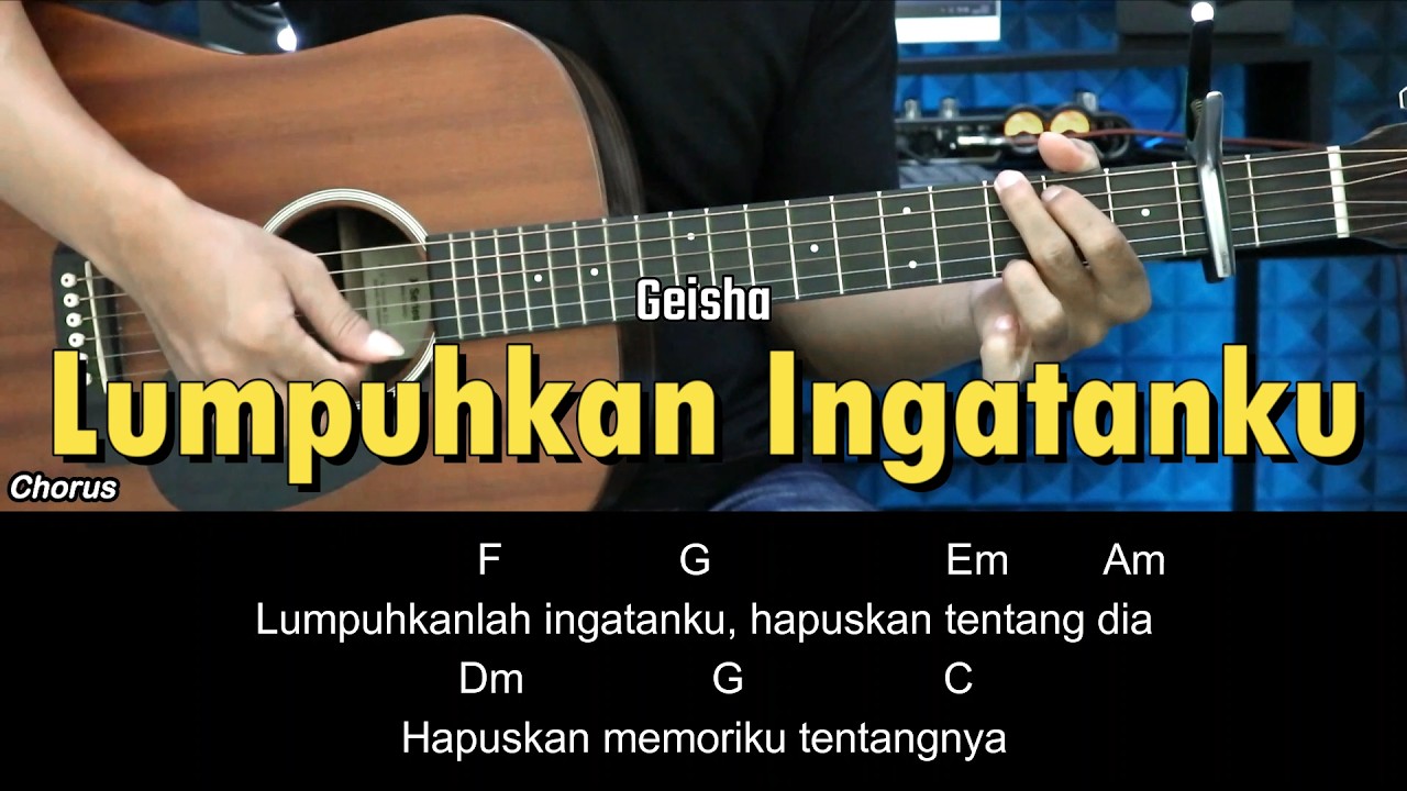 Lumpuhkan Ingatanku - Geisha | Tutorial Chord Gitar Mudah dan Lirik