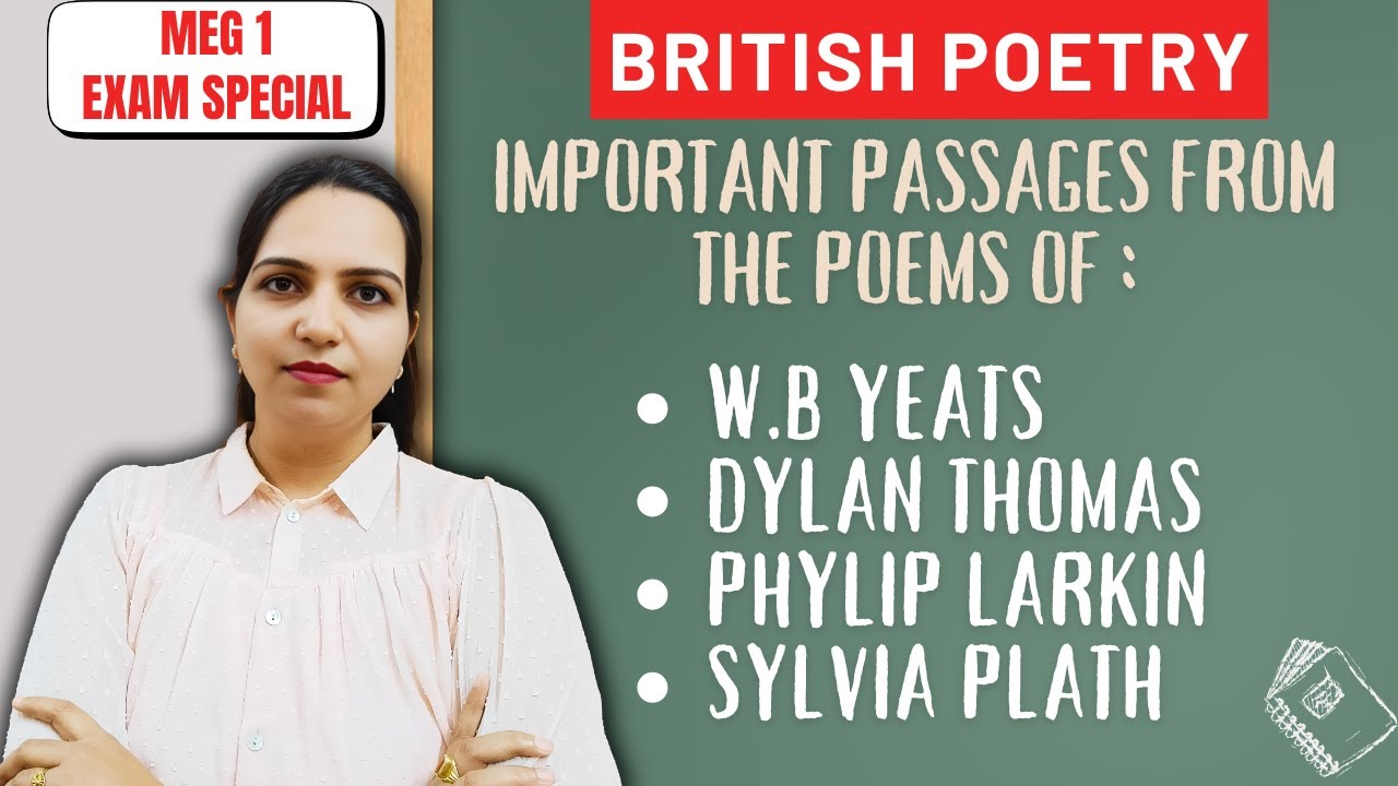 Important Passages from the Poems of Yeats, Dylan Thomas, Larkin, Plath | MEG-1 Exam Ignou | UGC NET