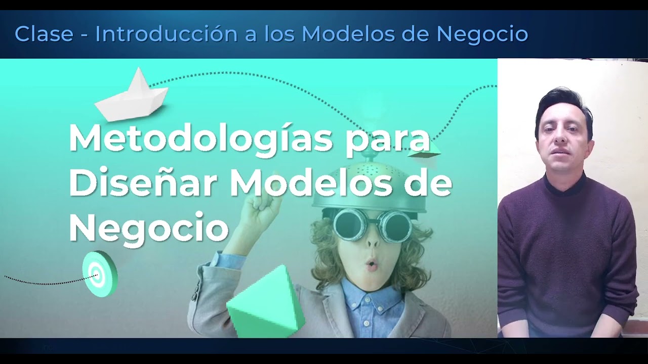 Clase N°9. Introducción a los Modelos de Negocio. Módulo: Modelos de Negocio.