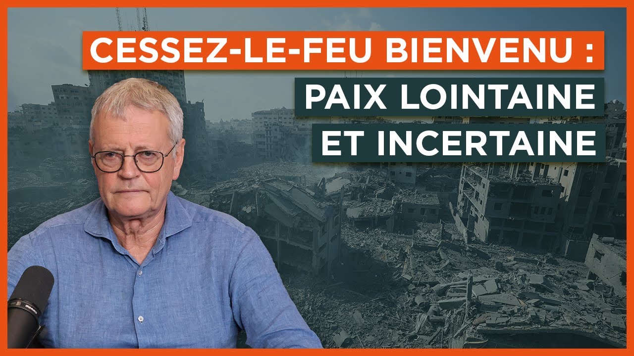 Cessez-le-feu bienvenu : paix lointaine et incertaine