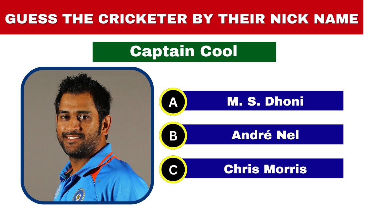 Guess the Cricketers by their Nicknames!