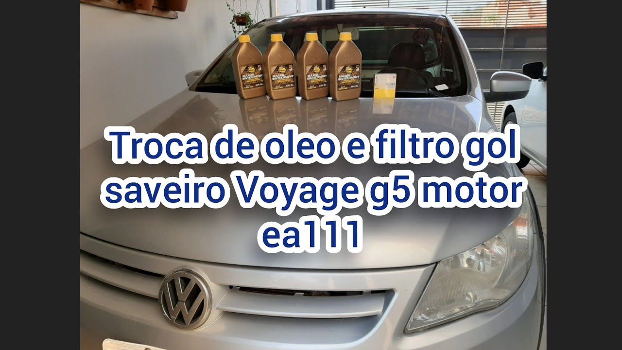 💥TROCA DE ÓLEO E FILTRO GOL SAVEIRO VOYAGE G5 G6 MOTOR EA111 #FAÇA VOCÊ MESMO...