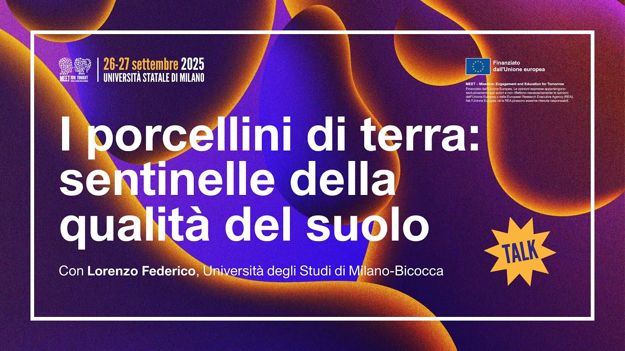 I porcellini di terra: sentinelle della qualità del suolo (con Lorenzo Federico) - MMT25
