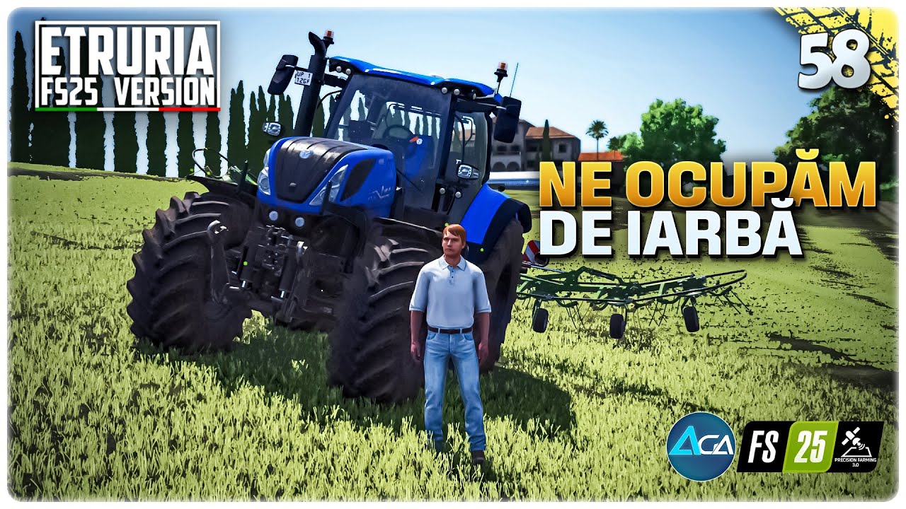 🔴LIVE | Gameplay Română FS25 Etruria 58 -  Ne ocupăm de iarbă si fân