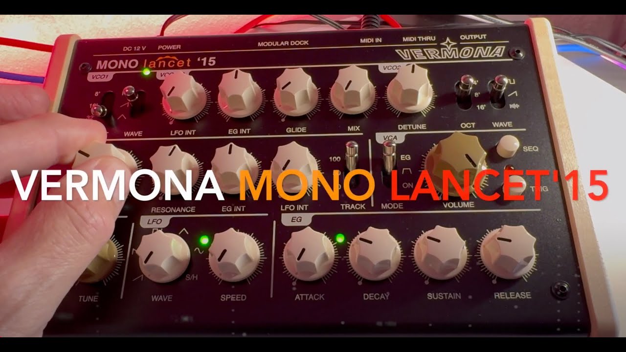 Vermona mono lancet '15