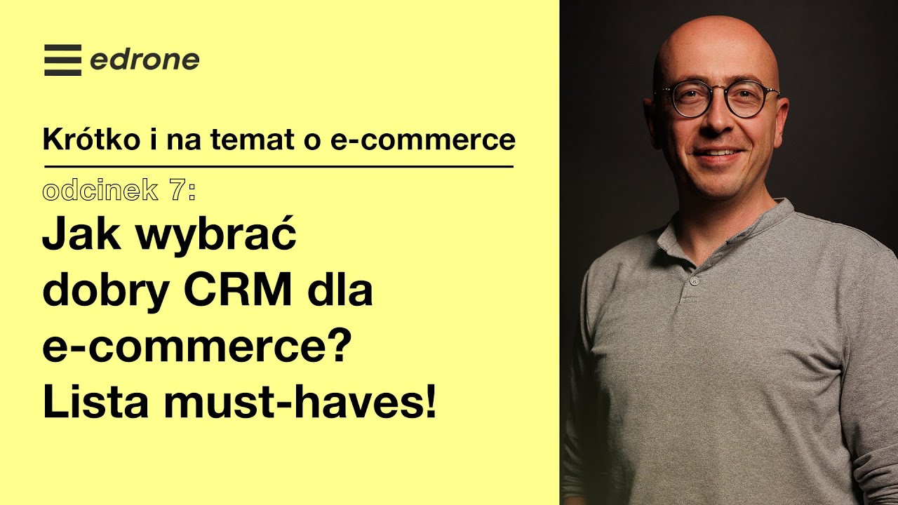 Jak wybrać najlepszy CRM? Lista must-haves!