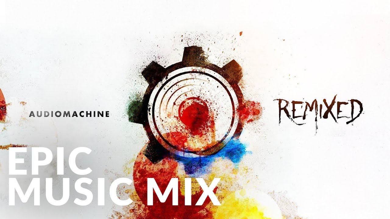 Epic Music Mix | Audiomachine - REMIXED (Full Album)