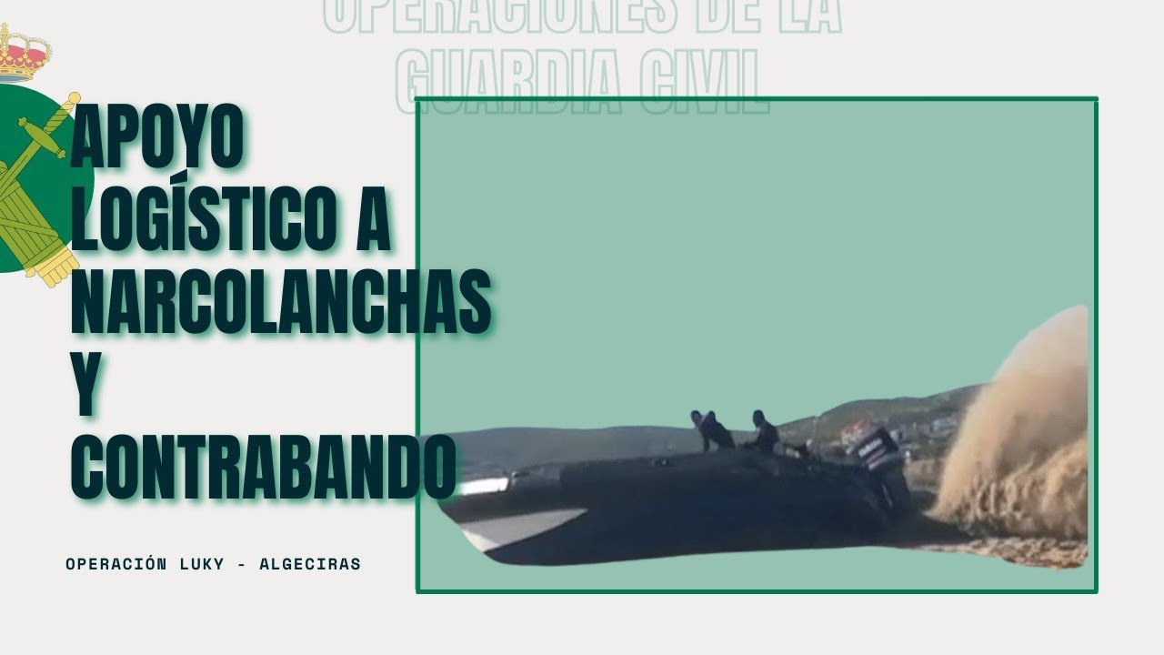 Desarticuladas varias organizaciones dedicadas al apoyo logístico de “narcolanchas” y al contrabando