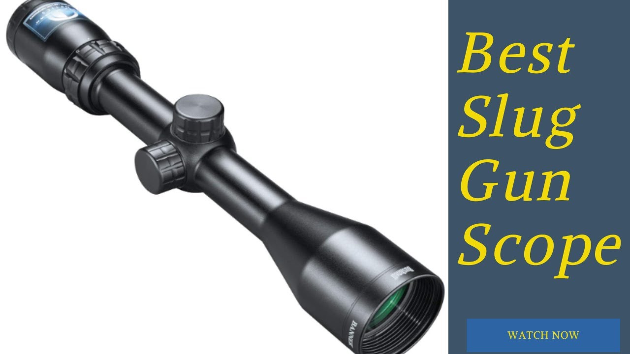 5 Best Slug Gun Scope